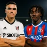 Fulham - Crystal Palace Previews